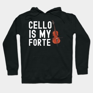 Cello Is My Forte Hoodie